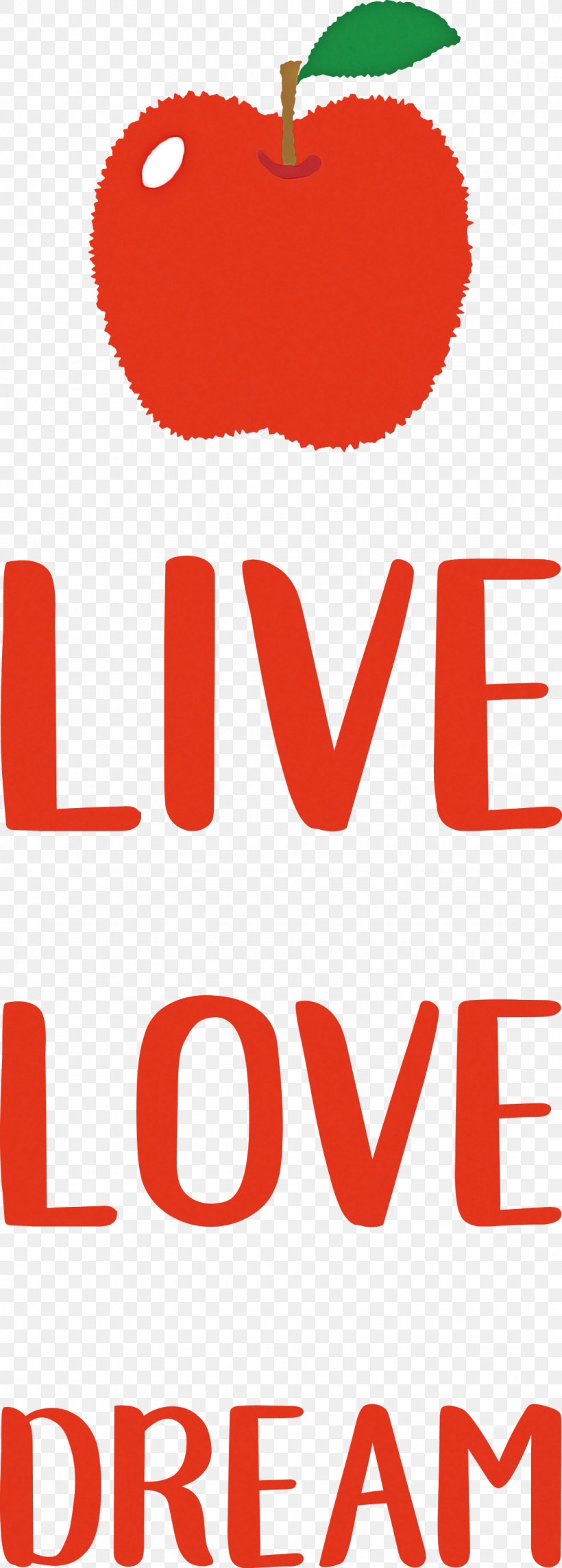 Live Love Dream, PNG, 1075x3000px, Live, Apple, Dream, Fruit, Geometry Download Free