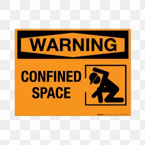 Occupational Safety And Health Administration Warning Sign Hazard Warning Label PNG