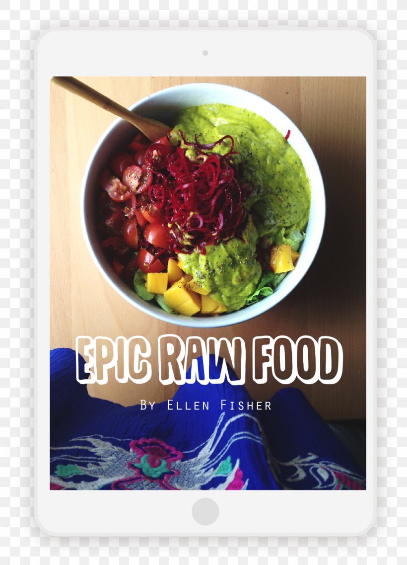 Vegetarian Cuisine Raw Foodism Recipe Raw Veganism, PNG, 1153x1600px, Vegetarian Cuisine, Condiment, Cookbook, Cooking, Cuisine Download Free