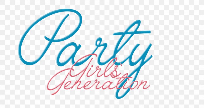 PARTY Girls' Generation Song, PNG, 1001x530px, Party, Area, Blue, Brand, Calligraphy Download Free