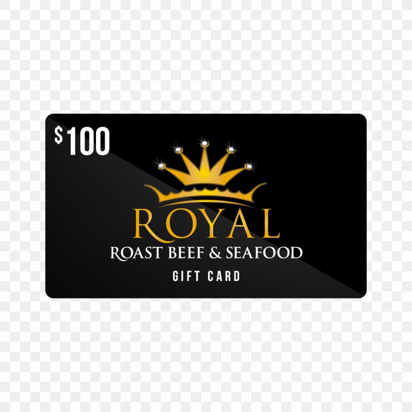 Gift Card Royal Roast Beef & Seafood Logo, PNG, 1000x1000px, Gift Card, Brand, Gift, Label, Logo Download Free