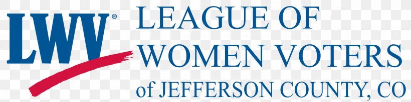 League Of Women Voters Voting Voter Registration Election Jefferson County, Colorado, PNG, 2400x600px, League Of Women Voters, Advertising, Area, Ballot, Banner Download Free