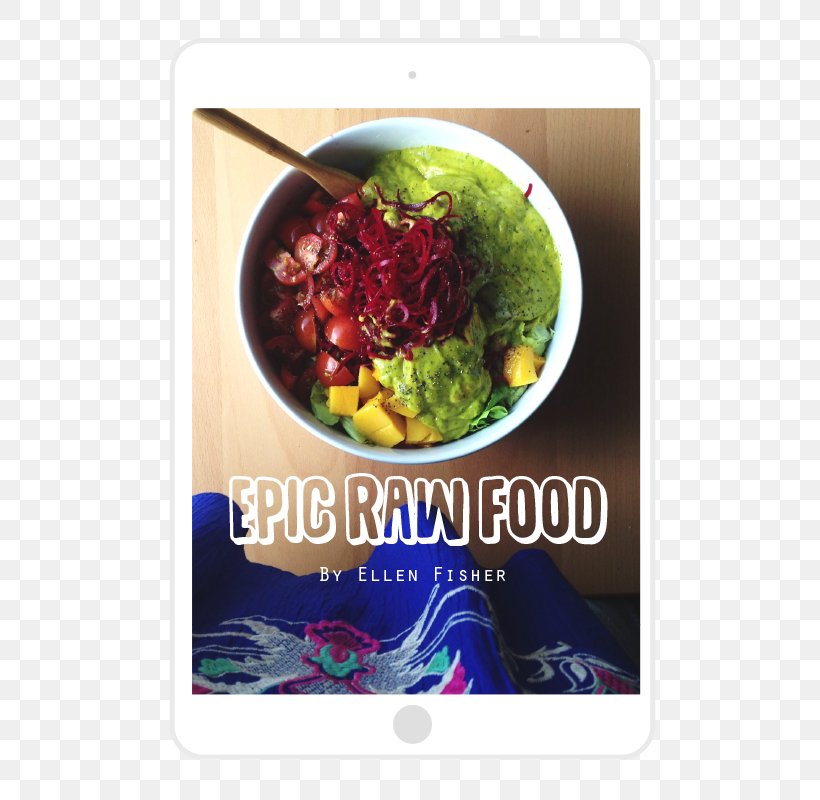 Raw Foodism Recipe Vegetarian Cuisine Raw Veganism, PNG, 800x800px, Raw Foodism, Cookbook, Cooking, Cuisine, Diet Download Free