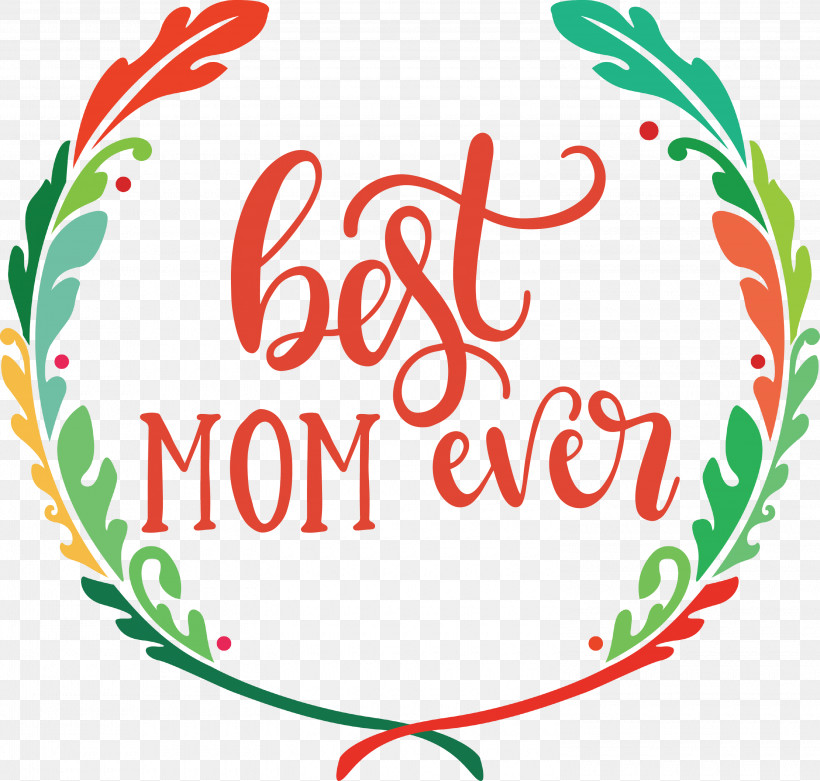 Mothers Day Best Mom Ever Mothers Day Quote, PNG, 3000x2858px, Mothers Day, Best Mom Ever, Circle, Drawing, Floral Design Download Free