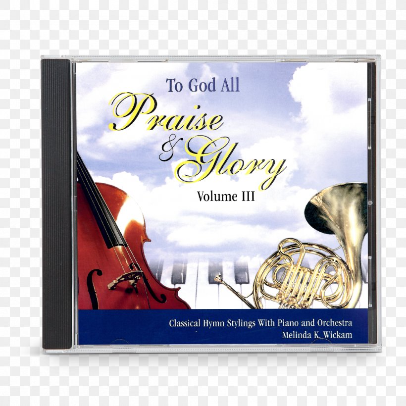 Compact Disc Hymn Praise Institute In Basic Life Principles Product, PNG, 1000x1000px, Compact Disc, Advertising, Brand, Certificate Of Deposit, God Download Free