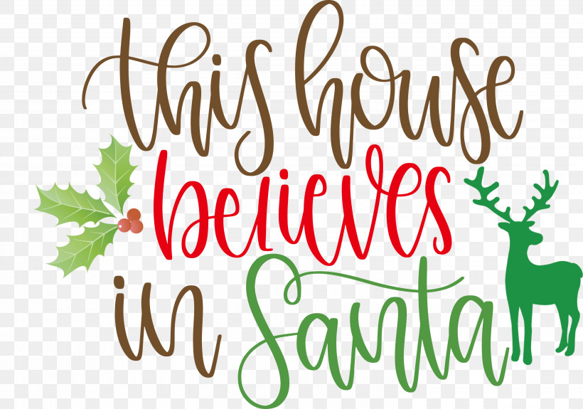 This House Believes In Santa Santa, PNG, 3000x2105px, This House Believes In Santa, Branching, Christmas Day, Christmas Ornament, Christmas Ornament M Download Free