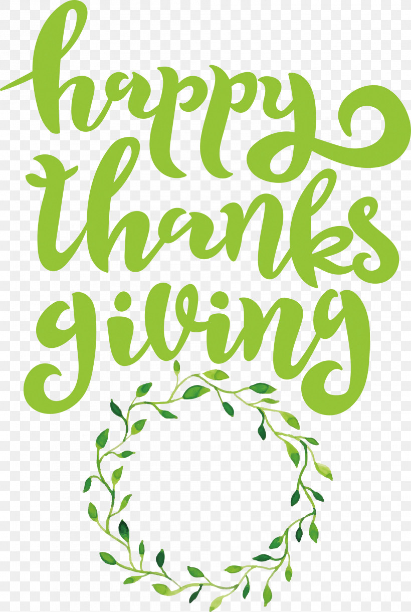 Happy Thanksgiving, PNG, 2014x3000px, Happy Thanksgiving, Floral Design, Flower, Green, Leaf Download Free