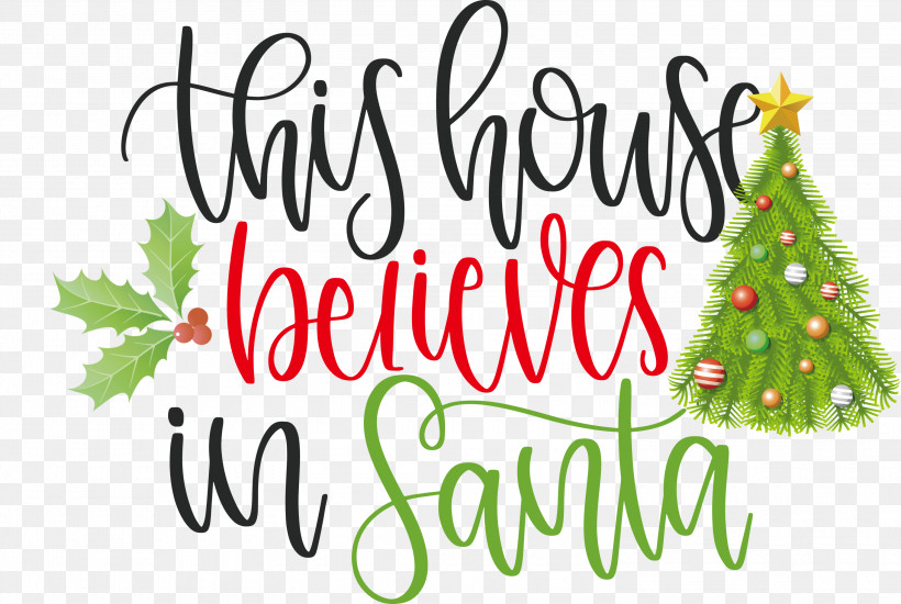 This House Believes In Santa Santa, PNG, 3000x2014px, This House Believes In Santa, Calligraphy, Christmas Day, Christmas Ornament, Christmas Ornament M Download Free