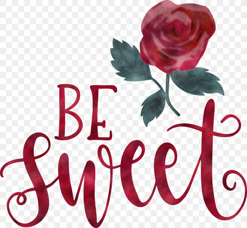Be Sweet Love Quote Valentines Day, PNG, 3000x2779px, Be Sweet, Cut Flowers, Floral Design, Flower, Garden Download Free