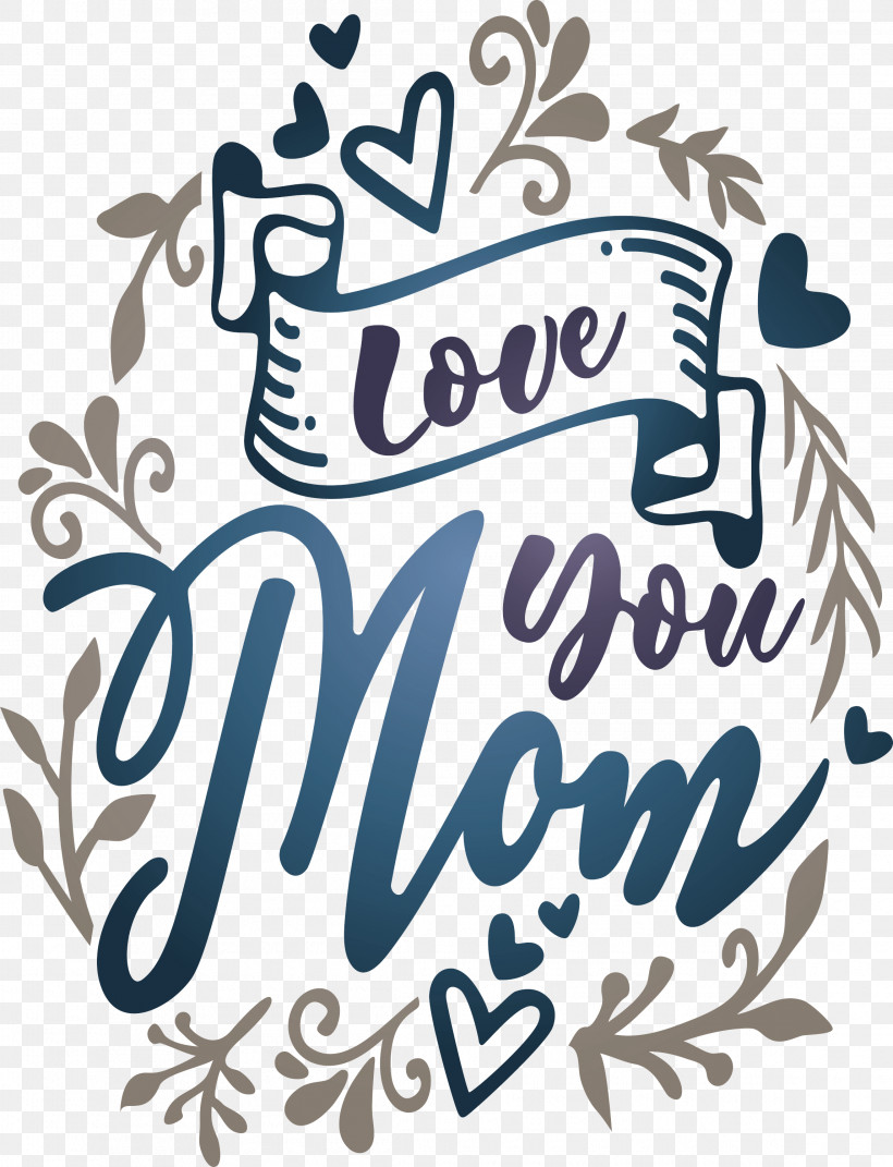 Mothers Day Love You Mom, PNG, 2295x3000px, Mothers Day, Calligraphy, Logo, Love You Mom, Text Download Free