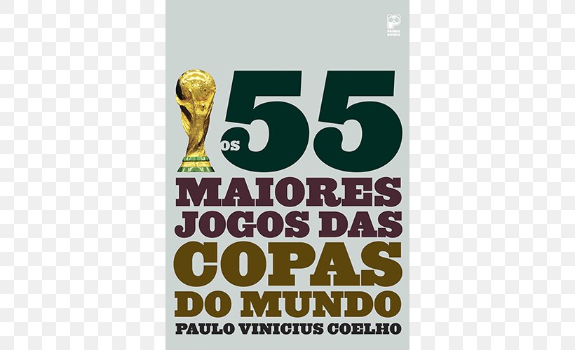 2018 World Cup 2014 FIFA World Cup Book OS 50 MAIORES JOGOS DAS COPAS DO MUNDO Brazil, PNG, 500x500px, 2014 Fifa World Cup, 2018 World Cup, Book, Brand, Brazil Download Free