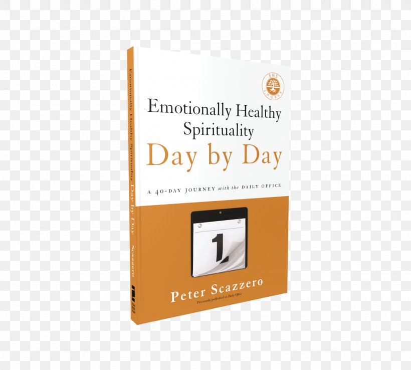 Emotionally Healthy Spirituality : Unleash A Revolution In Your Life In Christ Mornings With Jesus 2017: Daily Encouragement For Your Soul Paperback, PNG, 1333x1200px, Spirituality, Barnes Noble, Brand, Guideposts, Paperback Download Free