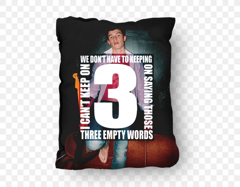 Three Empty Words Model Don't Be A Fool Don’t Be A Fool T-shirt, PNG, 640x640px, Three Empty Words, Cotton, Cushion, Internet, Material Download Free