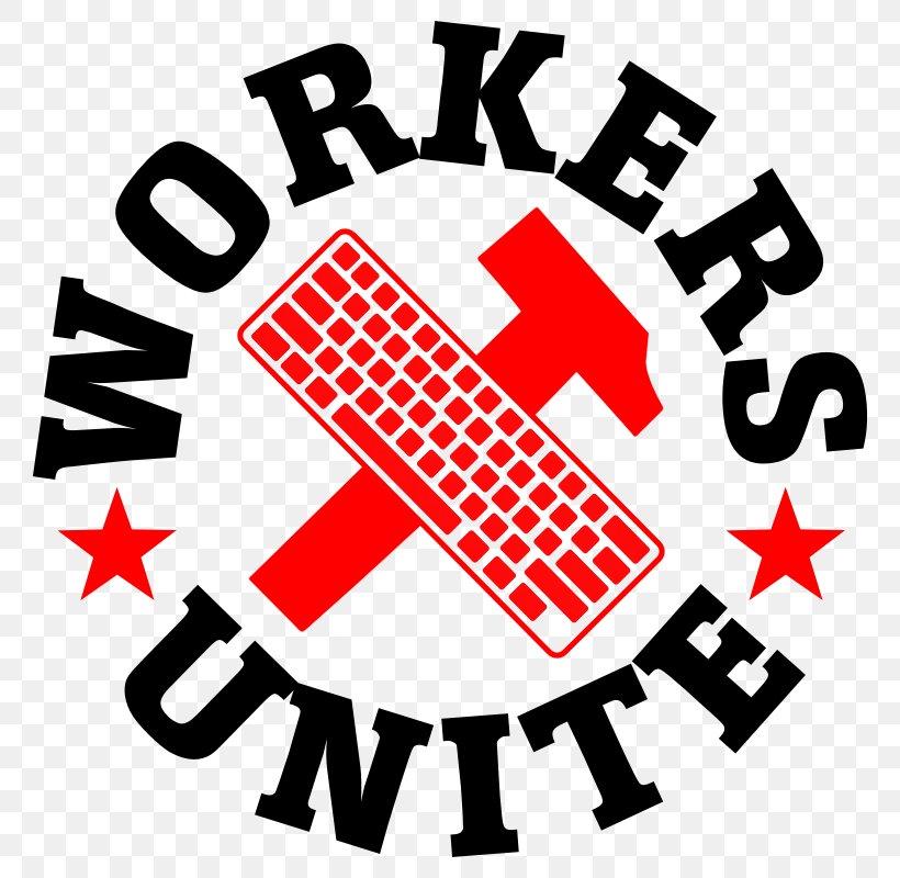 T-shirt Workers Of The World, Unite! Laborer Clip Art, PNG, 800x800px, Tshirt, Area, Brand, Communism, Hammer And Sickle Download Free