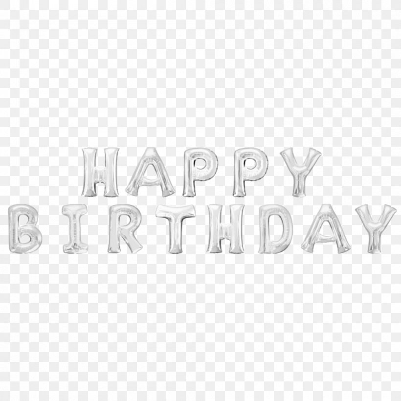 Happy Birthday To You Garland Toy Balloon Font, PNG, 1000x1000px, Birthday, Black And White, Brand, Computer Font, Garland Download Free