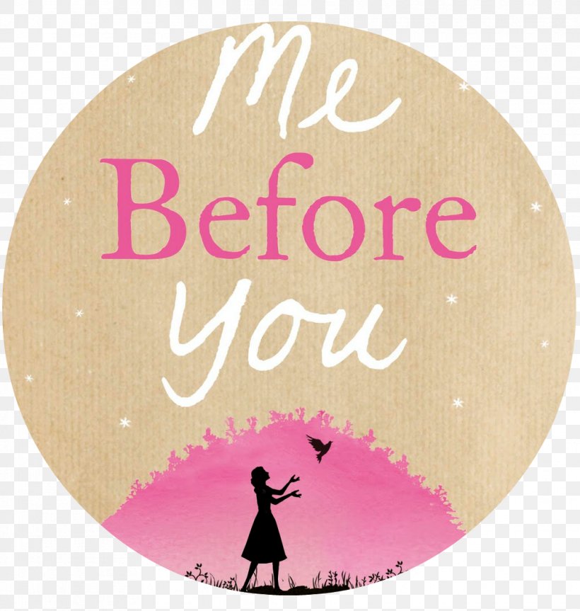 Me Before You After You Louisa Clark Book Novel, PNG, 1037x1092px, Me Before You, After You, Book, Book Discussion Club, Book Review Download Free