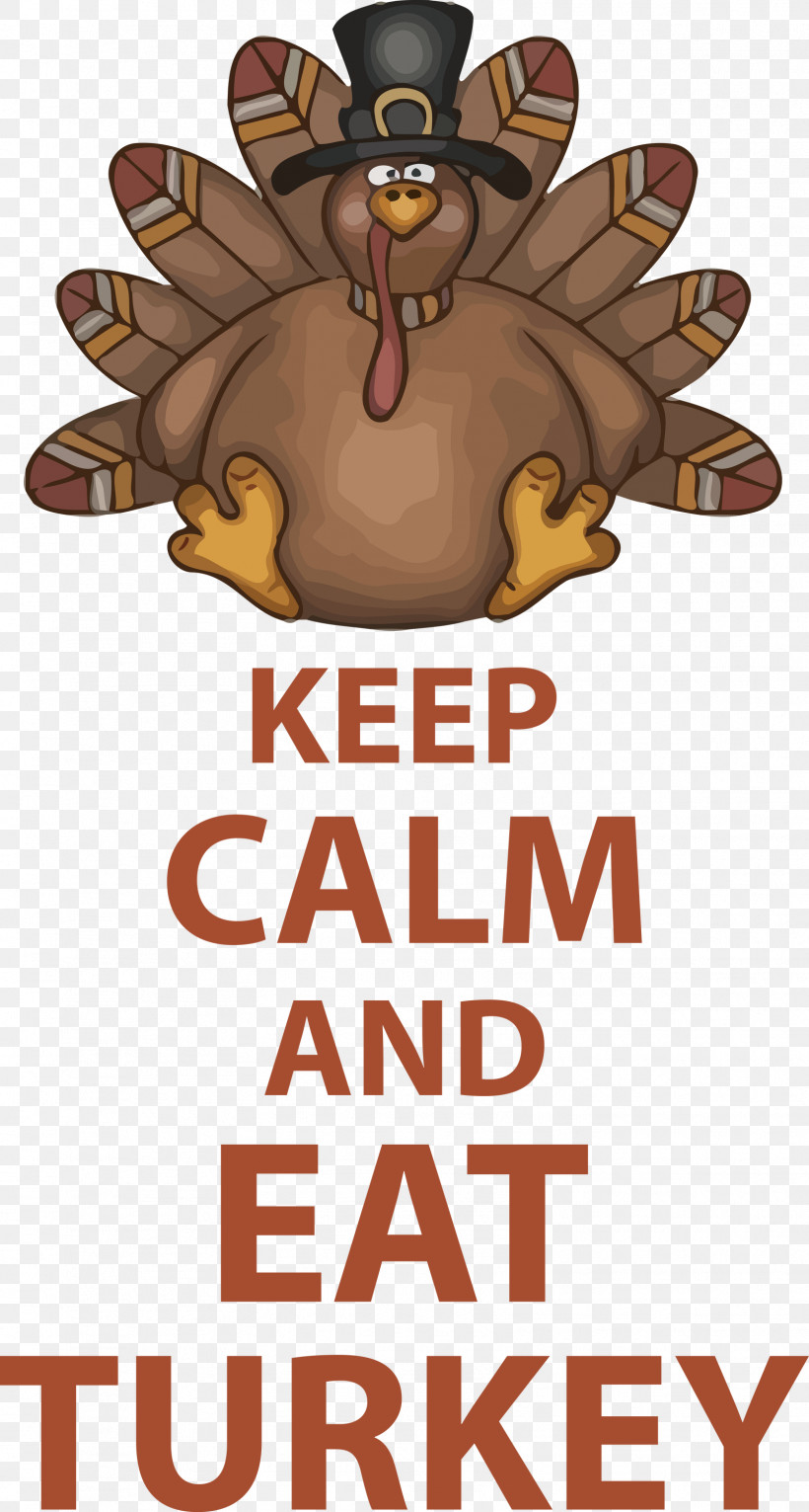 Eat Turkey Keep Calm Thanksgiving, PNG, 1606x3000px, Keep Calm, Biology, Cartoon, Meter, Poster Download Free