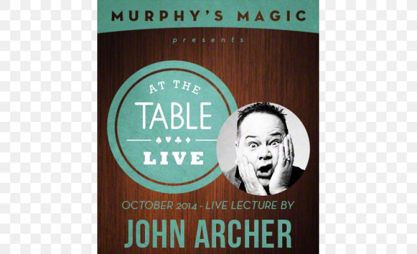 John Archer Penn & Teller: Fool Us Magic Lecture, PNG, 500x500px, Penn Teller Fool Us, Book, Coin Magic, Comedian, Label Download Free