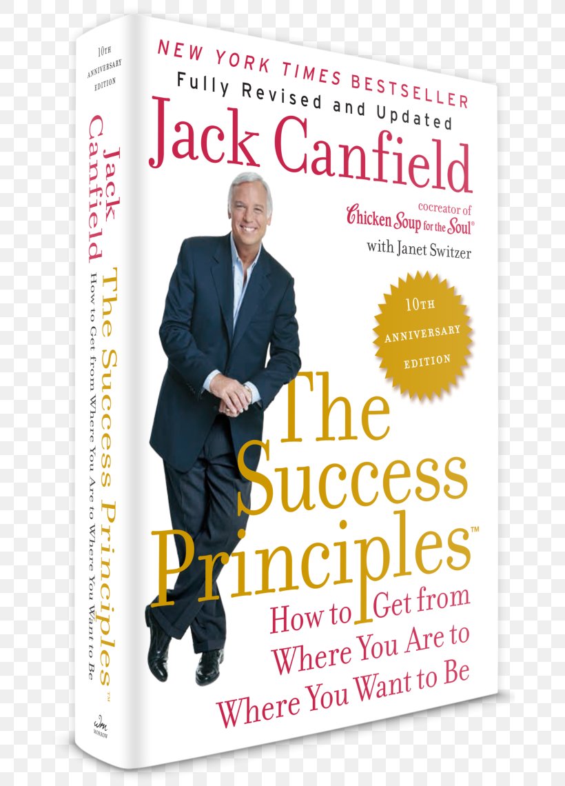 The Success Principles(TM), PNG, 675x1140px, Success Principlestm, Author, Bestseller, Book, Book Cover Download Free
