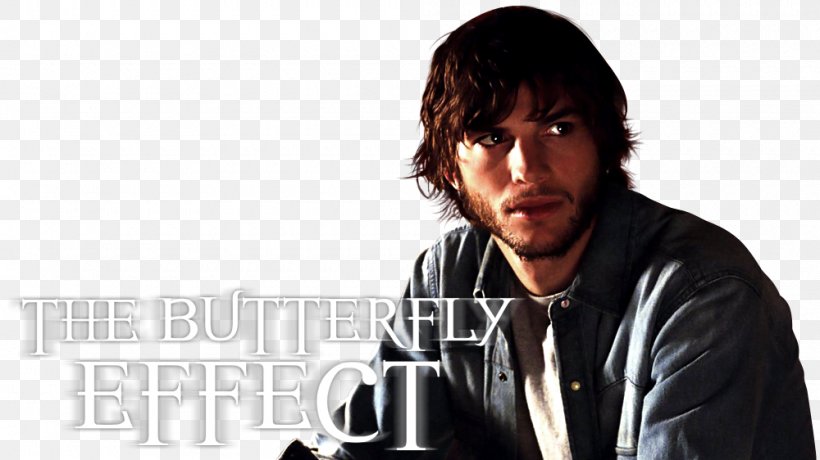 The Butterfly Effect Ashton Kutcher Evan Treborn Screenwriter, PNG, 1000x562px, Butterfly Effect, Actor, Amy Smart, Ashton Kutcher, Eric Bress Download Free