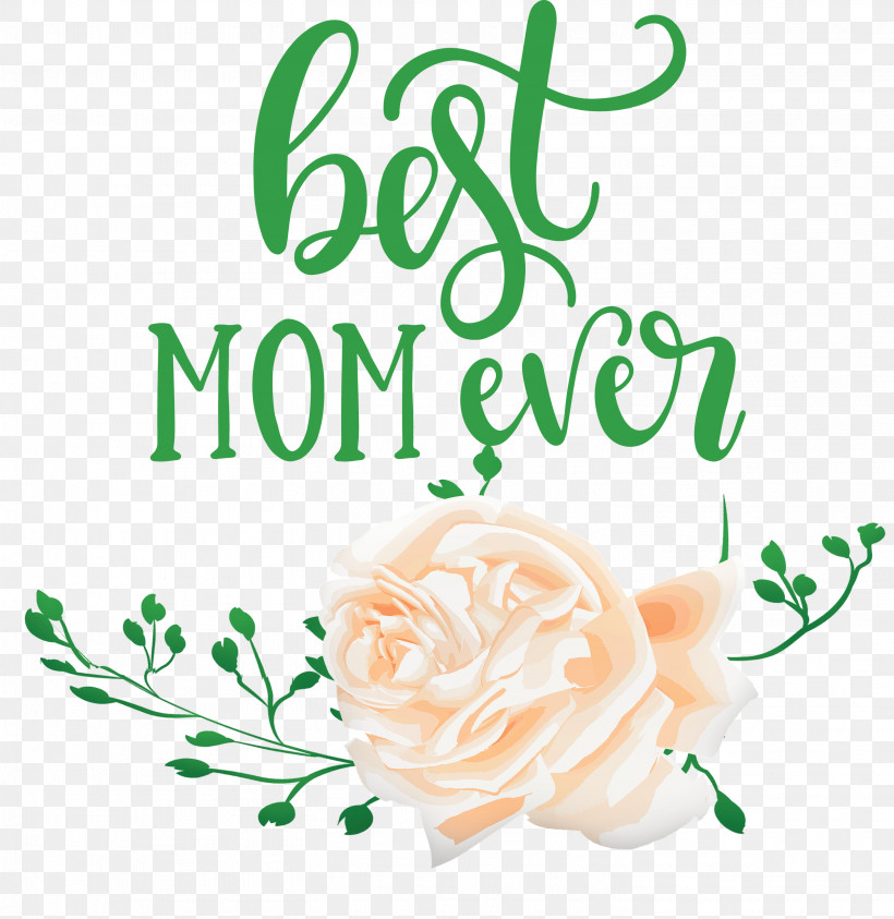 Mothers Day Best Mom Ever Mothers Day Quote, PNG, 2916x3000px, Mothers Day, Best Mom Ever, Cut Flowers, Flora, Floral Design Download Free