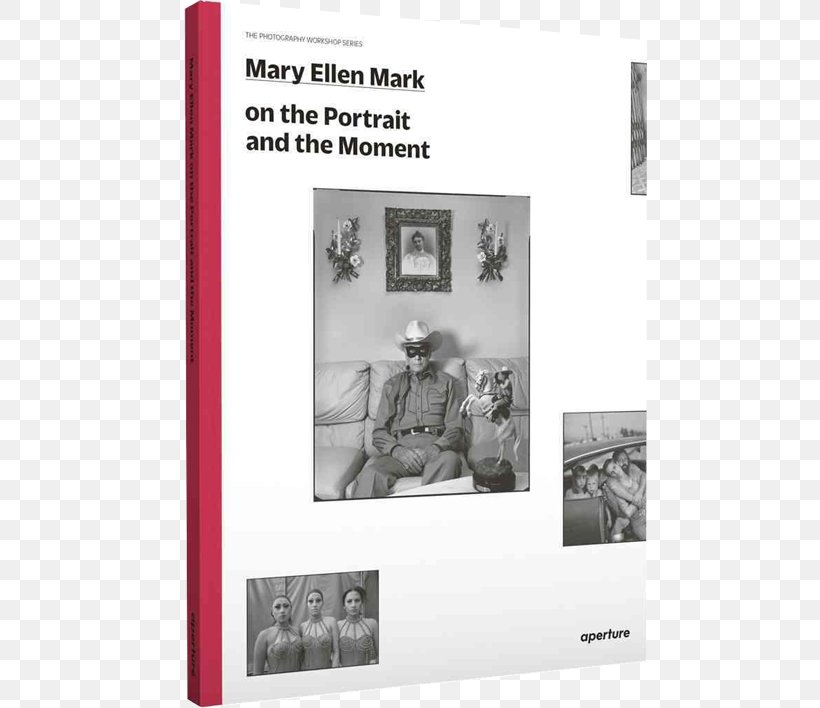 Tiny: Streetwise Revisited Mary Ellen Mark On The Portrait And The Moment Il Ritratto E L'istante. Ediz. Illustrata Photography, PNG, 570x708px, Portrait, Aperture, Book, Brand, Photographer Download Free