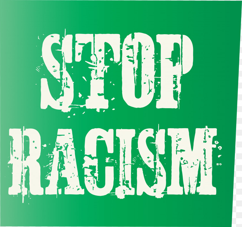 STOP RACISM, PNG, 3000x2820px, Stop Racism, Green, Logo, M, Meter Download Free
