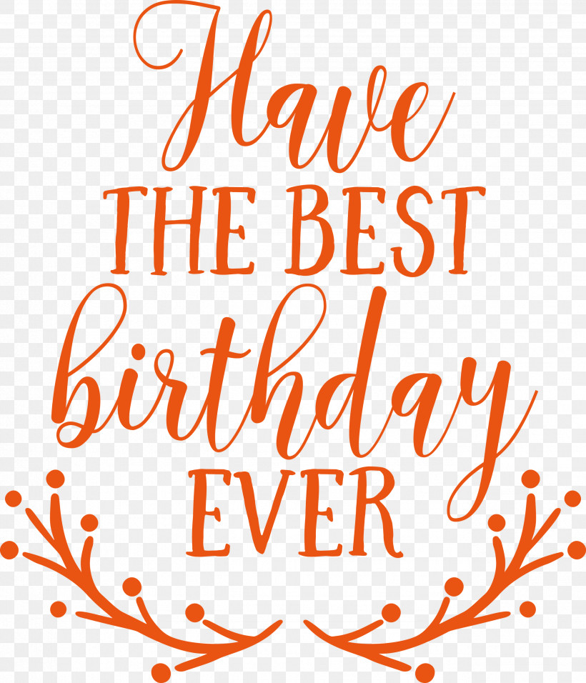 Birthday Best Birthday, PNG, 2573x3000px, Birthday, Calligraphy, Geometry, Happiness, Line Download Free