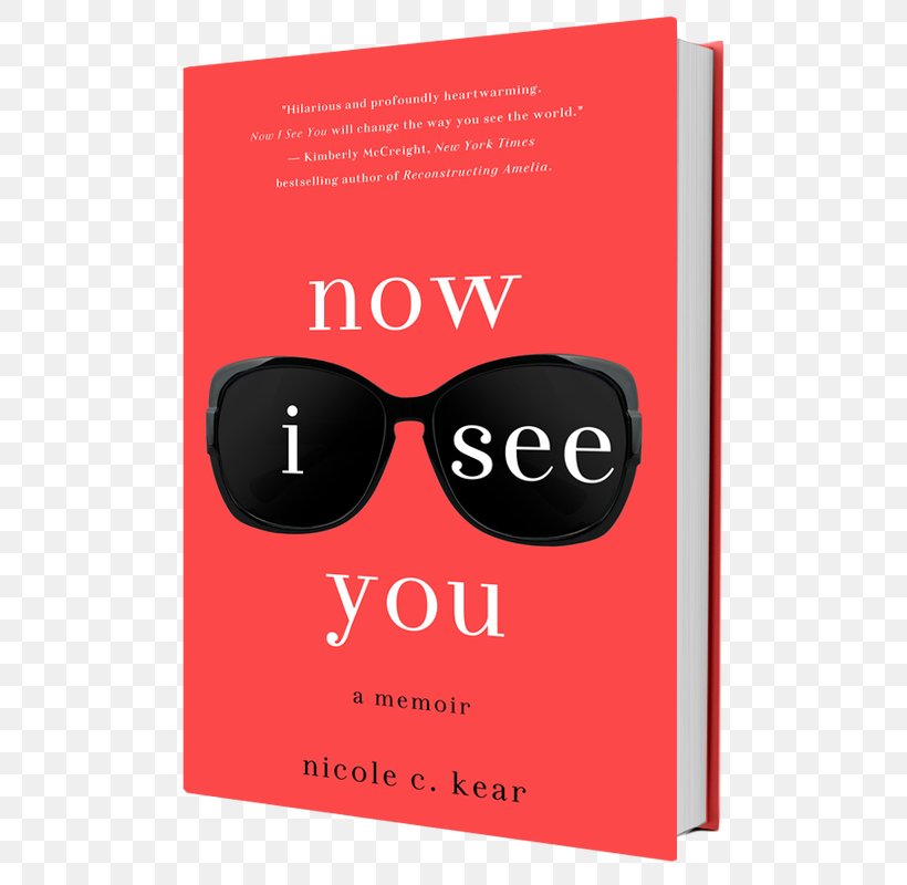 Now I See You: A Memoir Nicole C. Kear Amazon.com Book YouTube, PNG, 545x800px, Amazoncom, Amazon Kindle, Author, Barnes Noble, Book Download Free