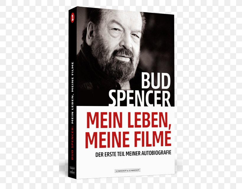 Altrimenti Mi Arrabbio: La Mia Vita In Eighty Years Around The World Bud Spencer, PNG, 419x640px, Biography, Book, Brand, Bud Spencer, Facial Hair Download Free