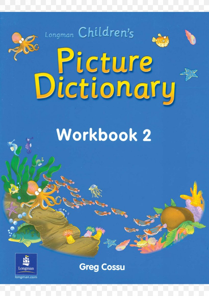 Longman Dictionary Of Contemporary English Longman Young Children's Picture Dictionary Longman Children's Picture Dictionary Cambridge Phrasal Verbs Dictionary Longman Pocket English Dictionary, PNG, 1653x2339px, Dictionary, Advertising, Area, Banner, Bilingual Dictionary Download Free