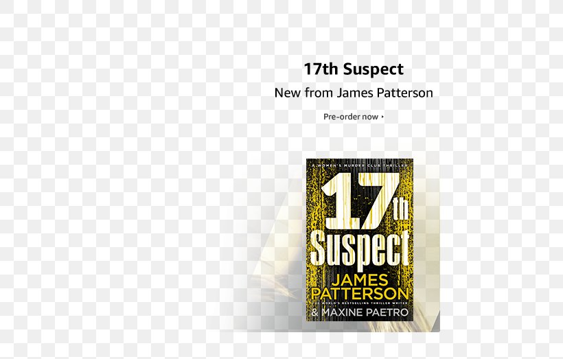The 17th Suspect 17th Suspect: (Women’s Murder Club 17) Brand Product Design, PNG, 540x523px, Brand, Amyotrophic Lateral Sclerosis, Ebook, James Patterson, Text Download Free