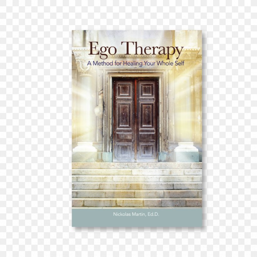 Ego Therapy: A Method For Healing Your Whole Self Amazon.com Brand Doctor Of Education Nicholas Martin, PNG, 920x919px, Amazoncom, Brand, Doctor Of Education Download Free