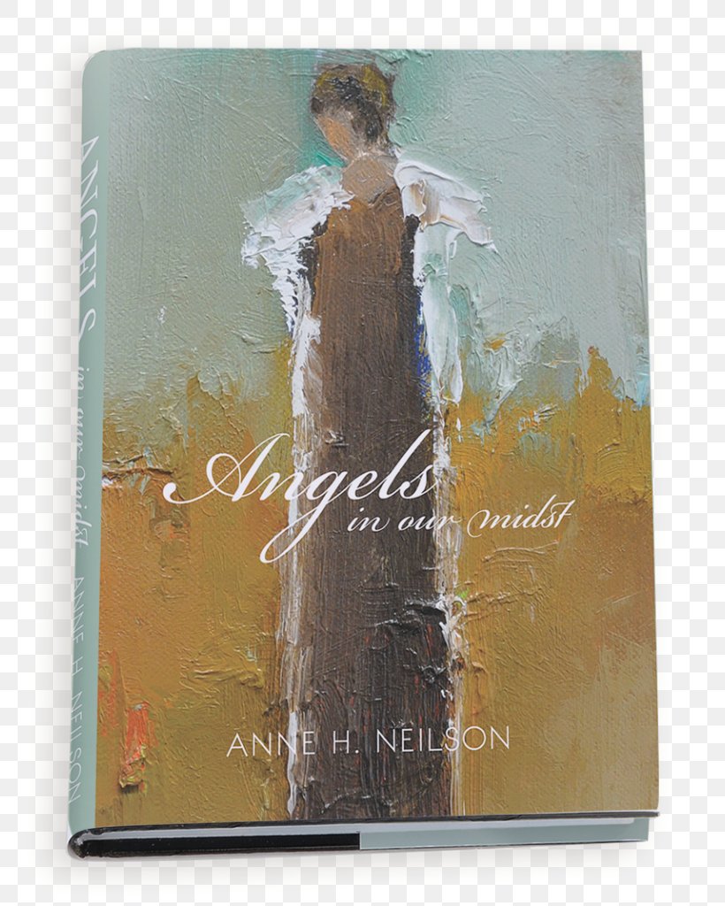 Angels In Our Midst The Three Gifts: A Story About Three Angels And The Baby Jesus Coffee Table Book The Last Full Measure, PNG, 766x1024px, Book, Acrylic Paint, Anne Neilson Home, Art, Artwork Download Free