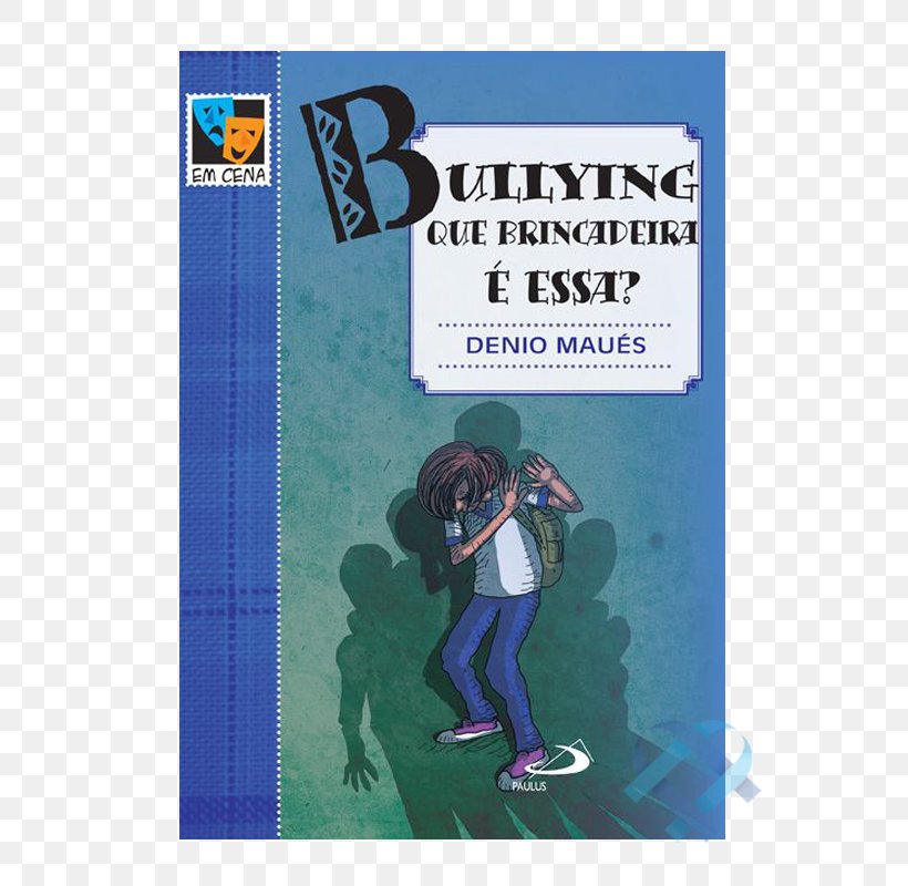 Bullying, PNG, 800x800px, Bullying, Advertising, Blue, Book, Child Download Free