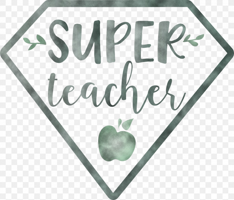 Teachers Day Super Teacher, PNG, 3000x2572px, Teachers Day, Green, Line, Logo, Love My Life Download Free