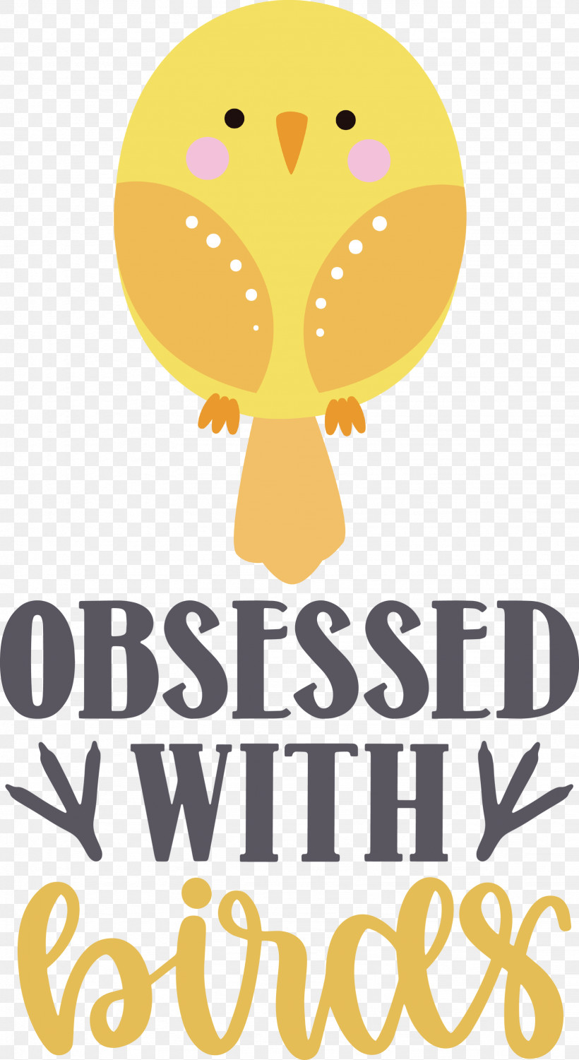 Obsessed With Birds Bird Birds Quote, PNG, 1638x3000px, Bird, Behavior, Flower, Happiness, Human Download Free