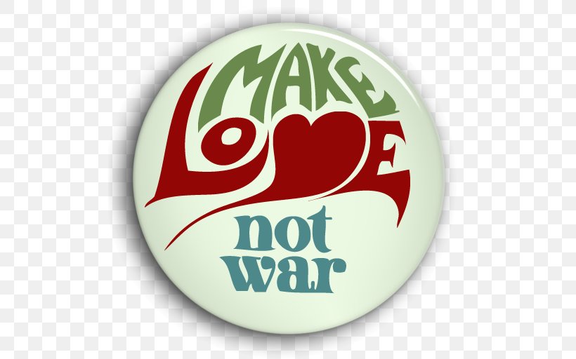 Make Love, Not War Peace Symbols Vietnam War Pin Badges, PNG, 512x512px, Make Love Not War, Badge, Brand, Fashion Accessory, Hippie Download Free