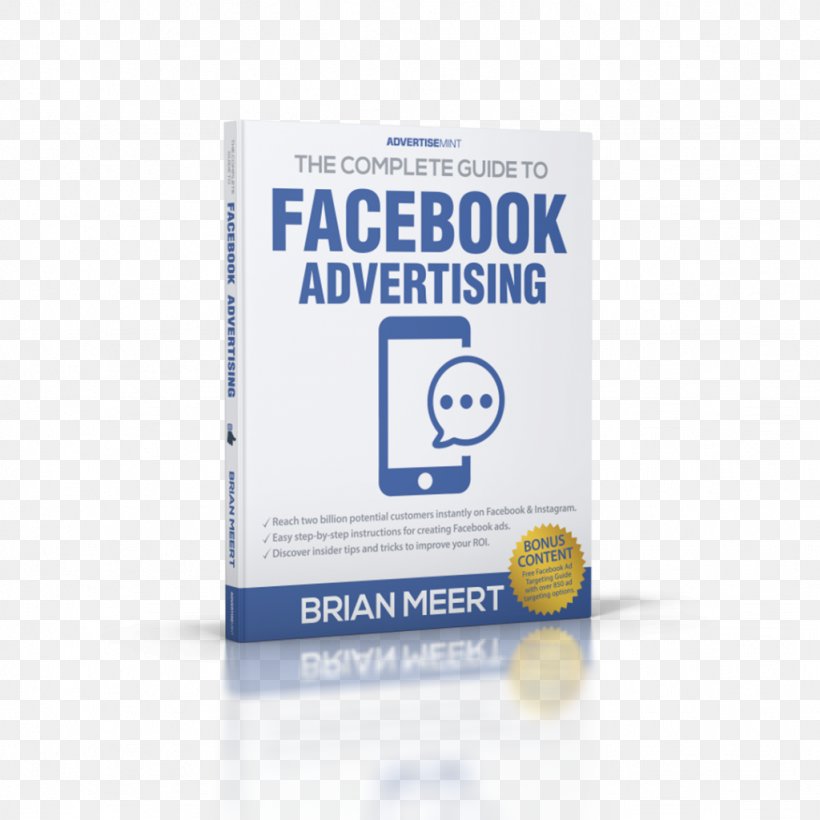 The Complete Guide To Facebook Advertising Amazon.com Social Network Advertising, PNG, 1024x1024px, Amazoncom, Advertising, Book, Brand, Facebook Download Free
