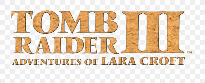 Tomb Raider Chronicles Tomb Raider III Tomb Raider: The Last Revelation Tomb Raider: Legend, PNG, 1505x615px, Tomb Raider Chronicles, Brand, Core Design, Lara Croft, Lara Croft Tomb Raider Download Free