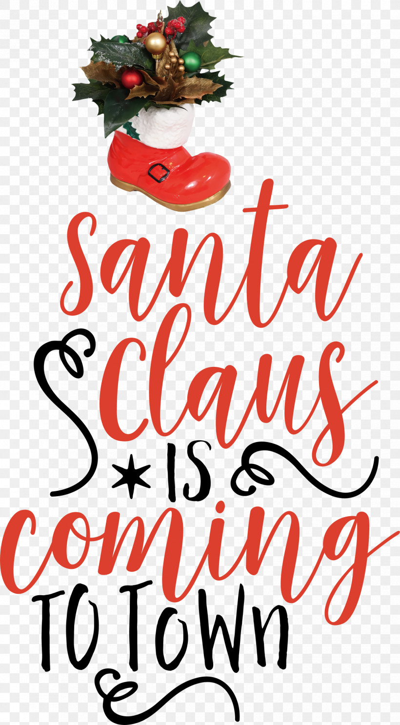 Santa Claus Is Coming To Town Santa Claus, PNG, 1655x3000px, Santa Claus Is Coming To Town, Calligraphy, Christmas Day, Christmas Ornament, Christmas Ornament M Download Free