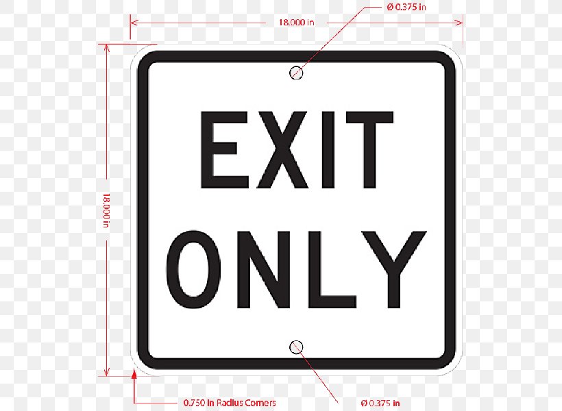 MyParkingSign Exit Only Sign 30 X Number Brand Logo Product Design, PNG, 600x600px, Number, Area, Brand, Logo, Point Download Free