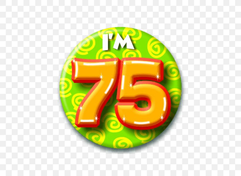 Birthday Pin Badges Gift Fun And Party Megastore, PNG, 600x600px, Birthday, Age, Balloon, Christmas Ornament, Fun And Party Megastore Download Free
