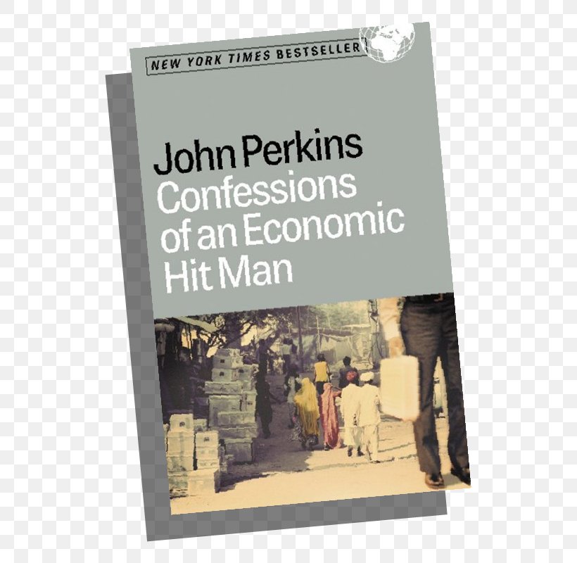 Confessions Of An Economic Hit Man The Secret History Of The American Empire Book Discussion Club 0, PNG, 800x800px, 17 March, 2016, Book, Advertising, Book Discussion Club Download Free