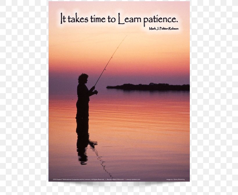 It Takes A Tribe: Building The Tough Mudder Movement Patience Fishing Learning Casting, PNG, 650x670px, Patience, Advertising, Calm, Casting, Casting Fishing Download Free