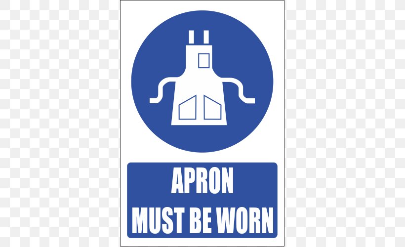 Personal Protective Equipment Safety Apron Sign, PNG, 500x500px, Personal Protective Equipment, Apron, Area, Blue, Blue Sign Download Free