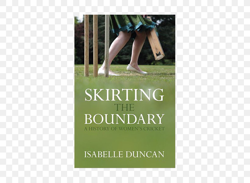 Skirting The Boundary: A History Of Women's Cricket E-book Sports Cricket Wireless, PNG, 600x600px, Book, Advertising, Amazon Kindle, Bbc, Brand Download Free