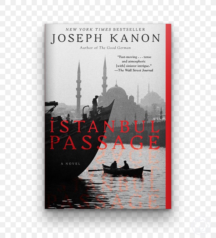 Istanbul Passage Leaving Berlin Defectors: A Novel Book Spy Fiction, PNG, 800x900px, Book, Author, Barnes Noble, Book Discussion Club, Historical Fiction Download Free