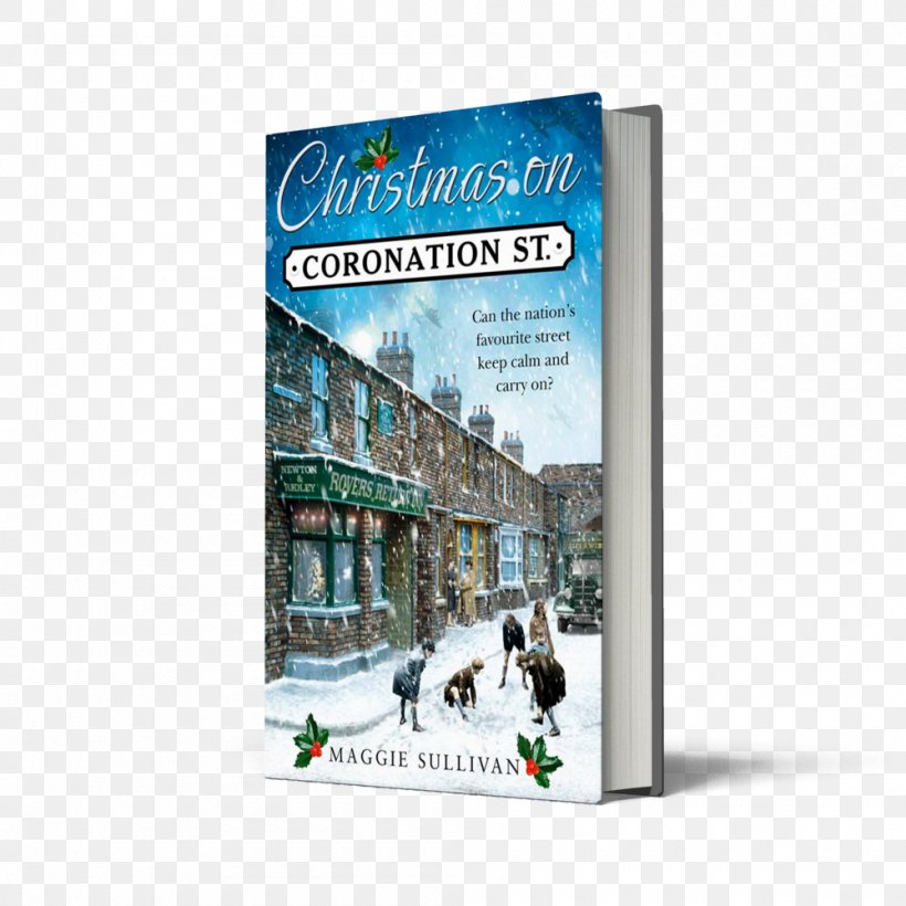Christmas On Coronation Street Advertising Brand, PNG, 1000x1000px, Advertising, Brand, Christmas, Coronation Street Download Free