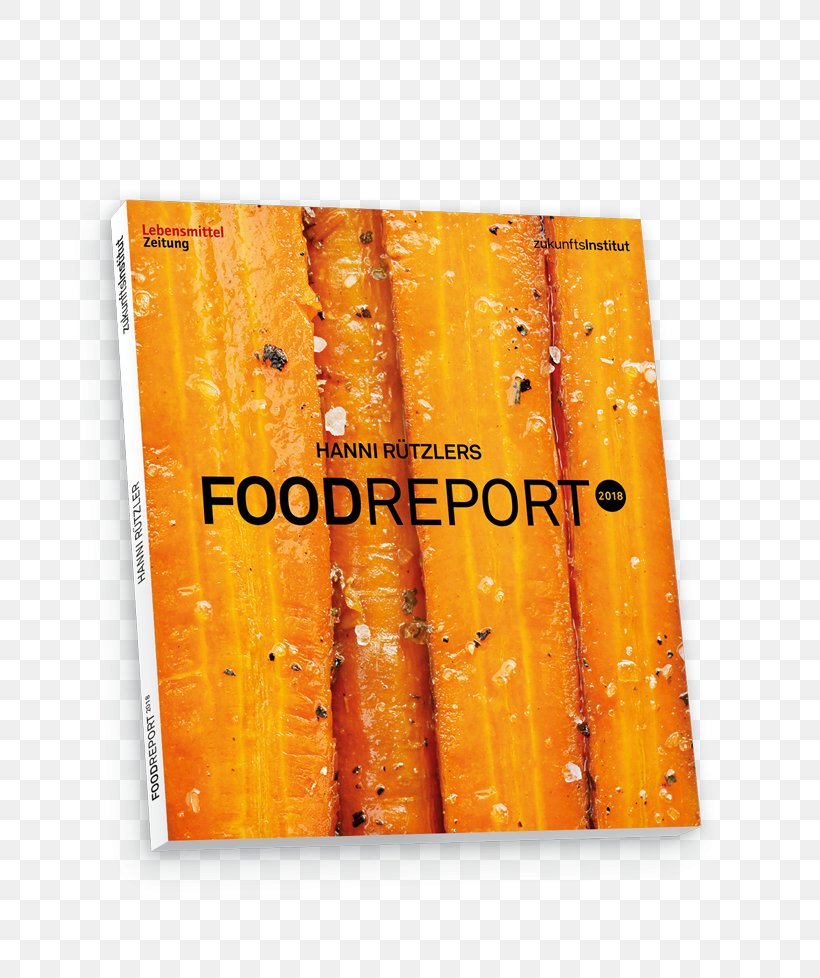 Food Trends Was Essen Wir Eigentlich? Industry Text, PNG, 800x978px, Food Trends, Citrus Sinensis, Food, Future, Industry Download Free
